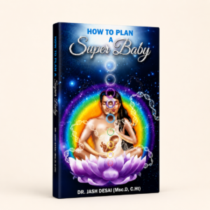 How to Plan a Super Baby book by Dr. Jash Desai